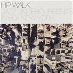 Vinile Hip Walk 