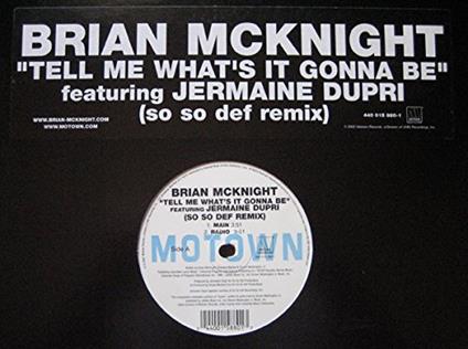 Tell Me What's it Gonna - Vinile LP di Brian McKnight