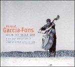Beyond the Double Bass - CD Audio + DVD di Renaud Garcia-Fons