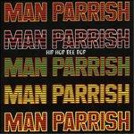 Hip Hop Be Bop (Don't Stop) - Vinile LP di Man Parrish