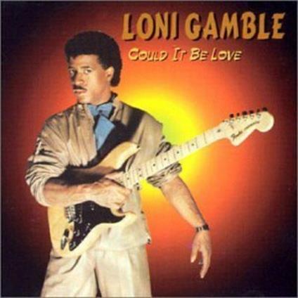 Could it Be Love - Vinile LP di Loni Gamble