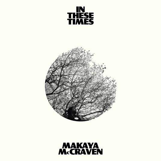 In These Times - Vinile LP di Makaya McCraven