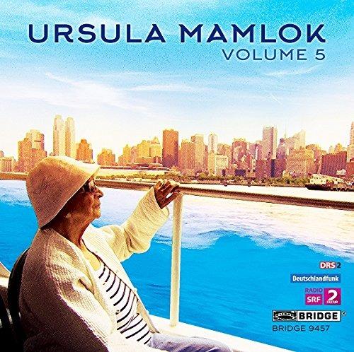 Music Of Ursula Mamlok 5 - CD Audio di U. Mamlok