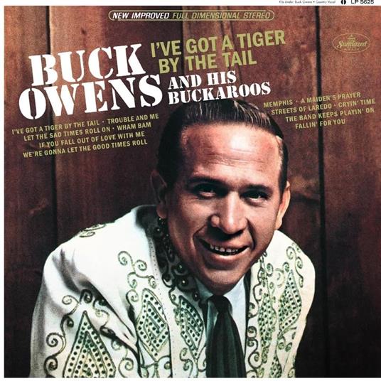 I'Ve Got A Tiger By The Tail - Vinile LP di Buck Owens
