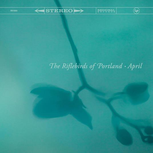 April - Vinile LP di Riflebirds of Portland