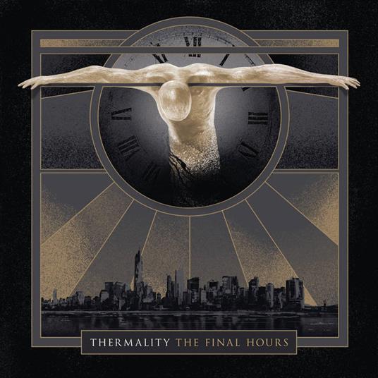 The Final Hours - Vinile LP di Thermality