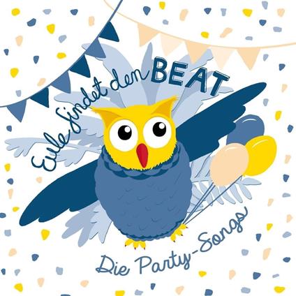 Eule Findet Den Beat - Die Party-Songs - Vinile LP di Eule