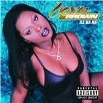 Ill Na Na - Vinile LP di Foxy Brown