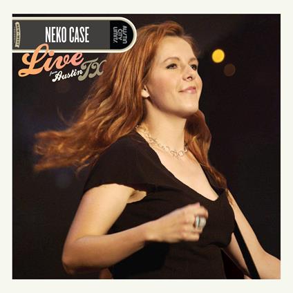 Live From Austin, TX (Crystal Vin Rose) - Vinile LP di Neko Case