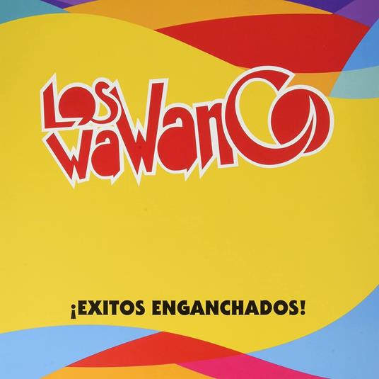Exitos Enganchados! - Vinile LP di Los Wawanco