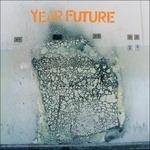 Year Future - Vinile LP di Year Future