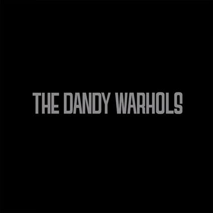 Wreck Of The Edmund Fitzgerald - Vinile LP di Dandy Warhols