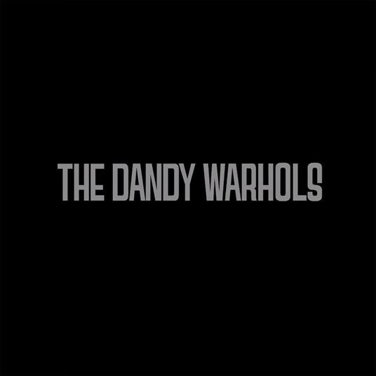 Wreck Of The Edmund Fitzgerald - Vinile LP di Dandy Warhols