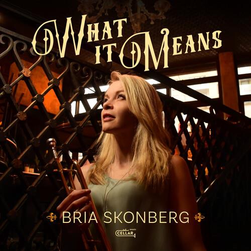 What It Means (Black Vinyl) - Vinile LP di Bria Skonberg