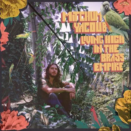 Living High In The Brass Empire (Random Color Vinyl) - Vinile LP di Mitchum Yacoub
