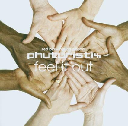 Feel it Out - Vinile LP di Phuturistix