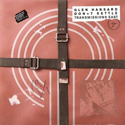 Don t Settle (Vol. 1 - Transmissions East) - CD Audio di Glen Hansard