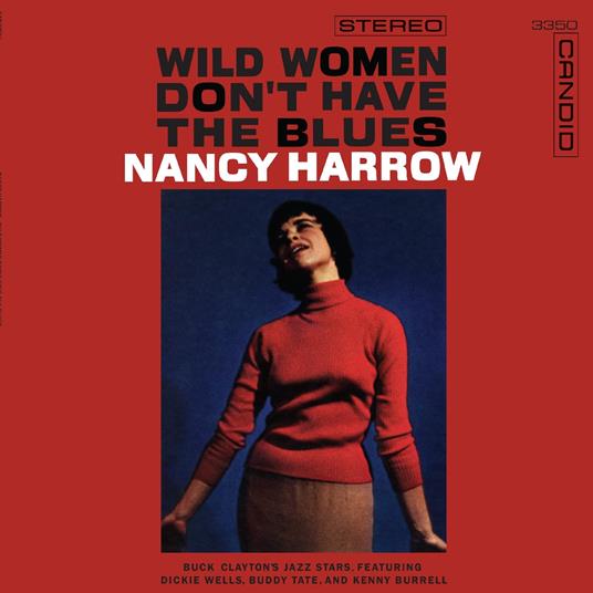 Wild Women Don'T Have The Blues - Vinile LP di Nancy Harrow