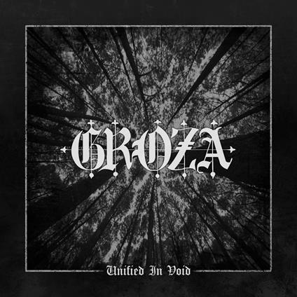 Unified in Void - Vinile LP di Groza