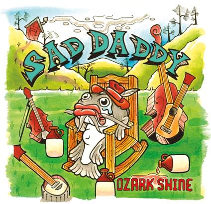 Ozark Shine - Vinile LP di Sad Daddy