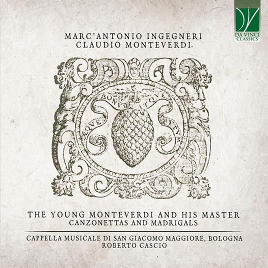 The Young Monteverdi and His Master - CD Audio di Cappella Musicale San Giacomo Maggiore