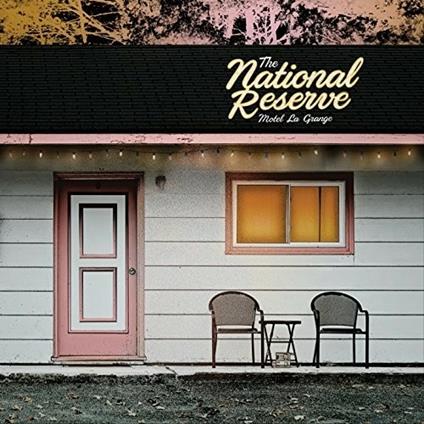 Motel La Grange - CD Audio di National Reserve