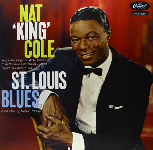 St. Louis Blues - Vinile LP di Nat King Cole