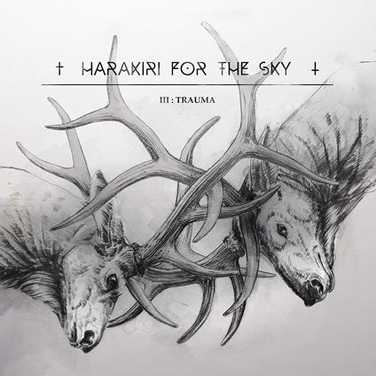 Iii. Trauma - Vinile LP di Harakiri for the Sky