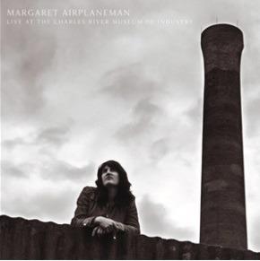 Live at the Charles River Museum of Industry - Vinile LP di Margaret Airplaneman
