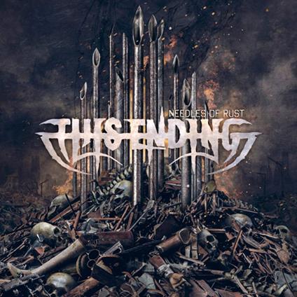 Needles Or Rust - Vinile LP di This Ending