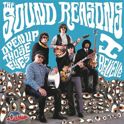 Open Up Those Eyes-I Believe - Vinile LP di Sound Reasons