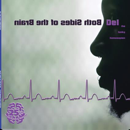 Both Sides Of The Brain - Vinile LP di Del Tha Funkee Homosapien