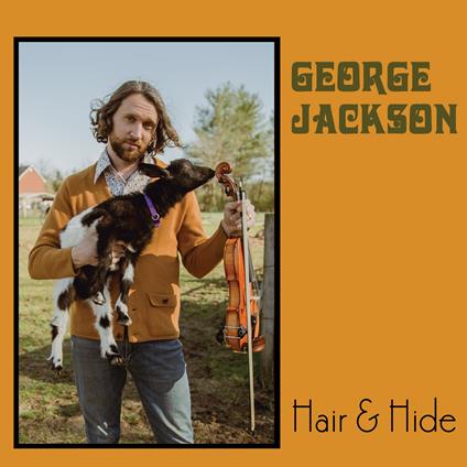 Hair & Hide - Vinile LP di George Jackson