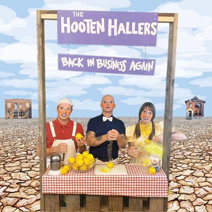 Back In Business Again - Vinile LP di Hooten Hallers