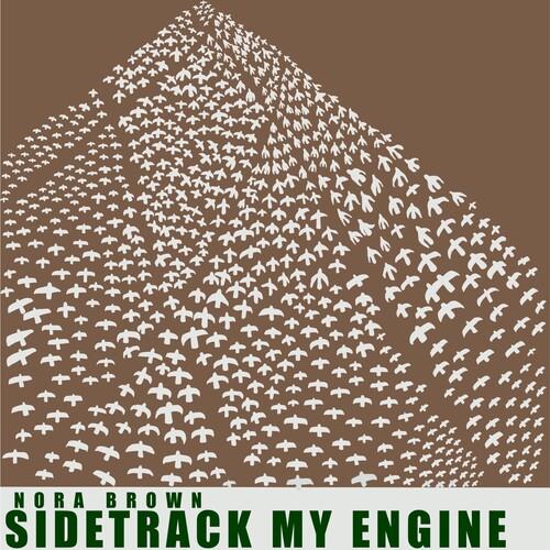 Sidetrack My Engine - Vinile LP di Nora Brown