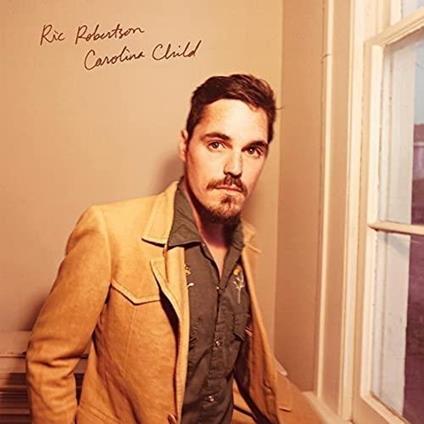 Carolina Child - Vinile LP di Ric Robertson