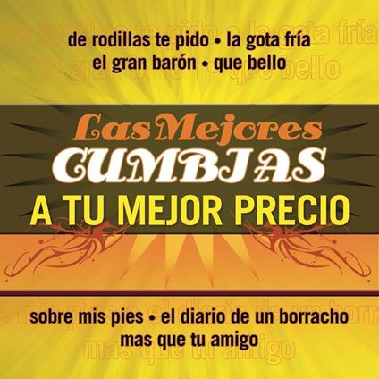 Mejores Cumbias A Tu Mejore Precio - CD Audio