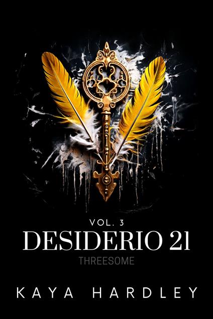 Desiderio 21: La curiosa - Kaya Hardley - ebook