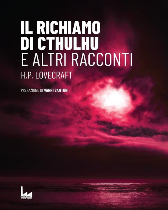 Il Richiamo di Cthulhu e altri racconti - Howard P. Lovecraft - ebook
