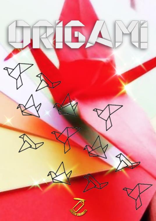 ORIGAMI - MATITA COLORATA - ebook