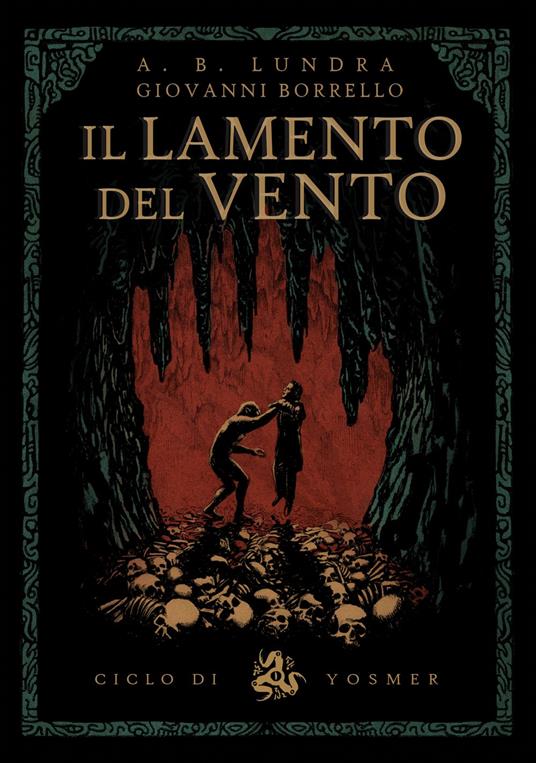 IL LAMENTO DEL VENTO - Giovanni Borrello,A.B. Lundra - ebook