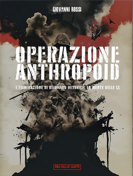 Operazione Anthropoid - Giovanni Rossi - ebook