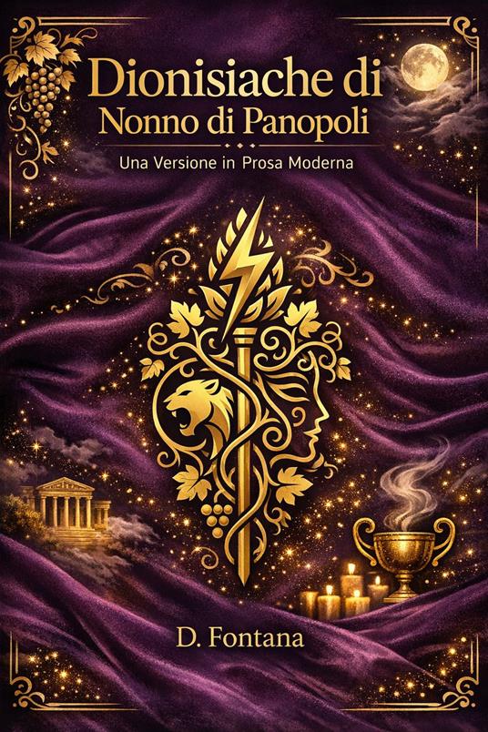 Dionisiache di Nonno di Panopoli - Diego Fontana - ebook