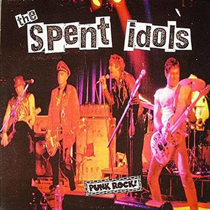 Punk Rock - Vinile 10'' di Spent Idols