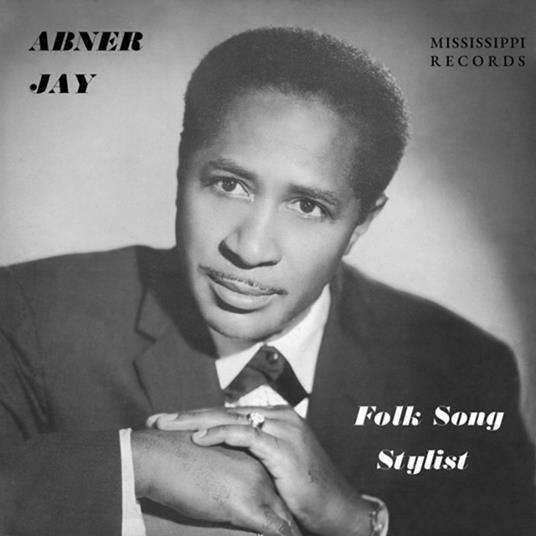 Folk Song Stylist - Vinile LP di Abner Jay