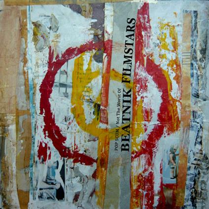 Pop Scum - Not The Worst Of - Vinile LP di Beatnik Filmstars