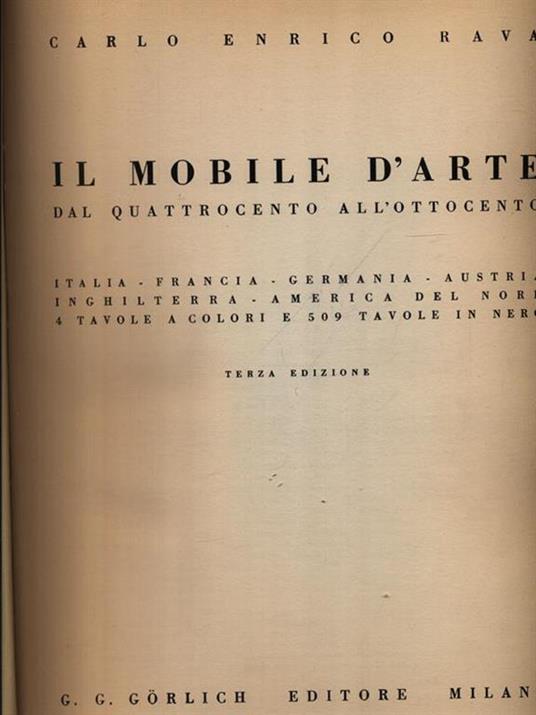 Il mobile d'arte dal quattrocento all'ottocento - Carlo E. Rava - copertina