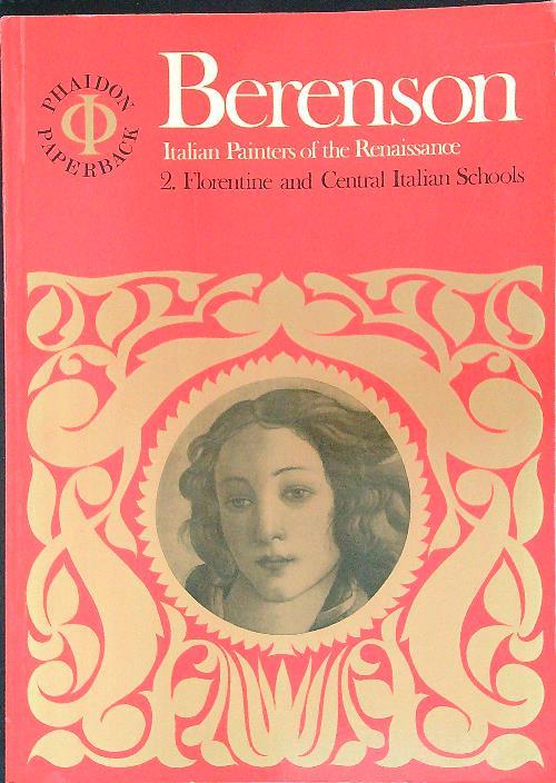Berenson Italian painters of the Renaissance Vol 2 - Bernard Berenson - copertina