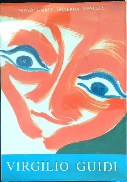 Museo d'arte moderna Venezia - Virgilio Guidi - copertina