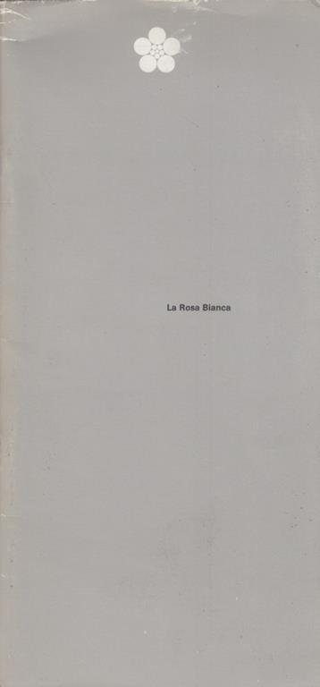 La Rosa Bianca La resistenza degli studenti contro Hitler, Monaco 1942/43 - copertina